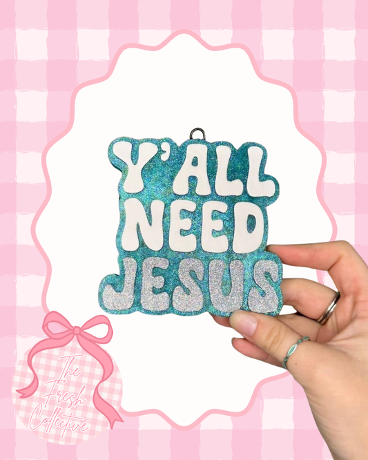 Yall Need Jesus
