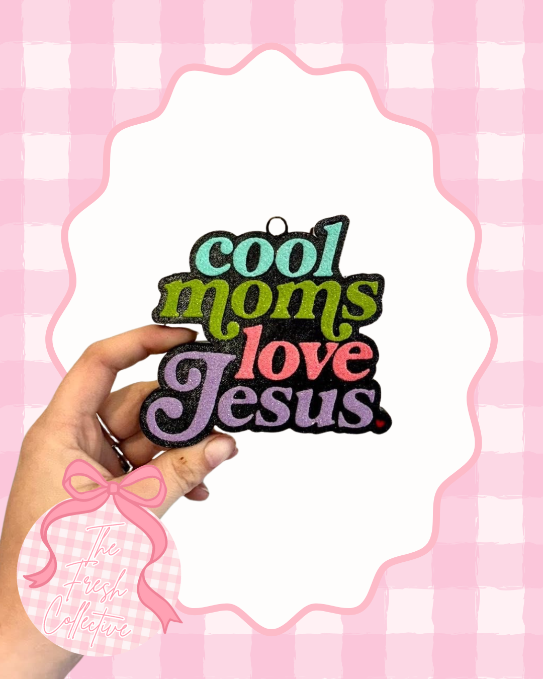 Cool Moms Love Jesus
