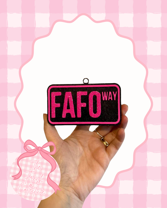 FAFO Way